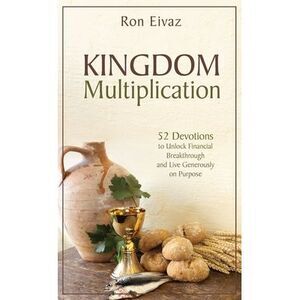 Kingdom Multiplication: 52 Devotions Unlock Financial Breakthrough and Live Gene